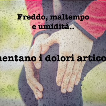 freddo umidità e dolori articolari